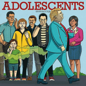 The Adolescents : Cropduster